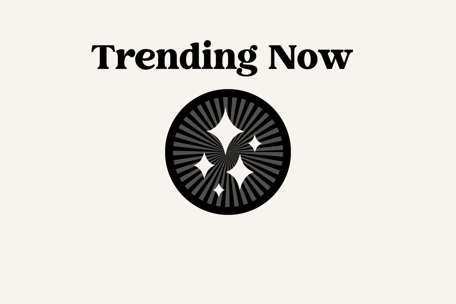 Trending now